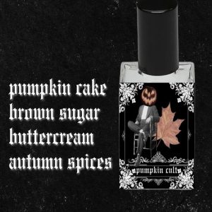 PUMPKIN CULT // Pumpkin, Brown Sugar, Cinnamon, Clove, Pie Crust, Vanilla Buttercream, Nutmeg, Pine, Lemon, Cardamom // Witchy Perfume